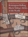 Remington Rolling Block Military Rifles of the World