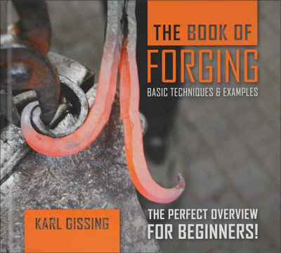 The Book of Forging, Basic Techniques & Examples